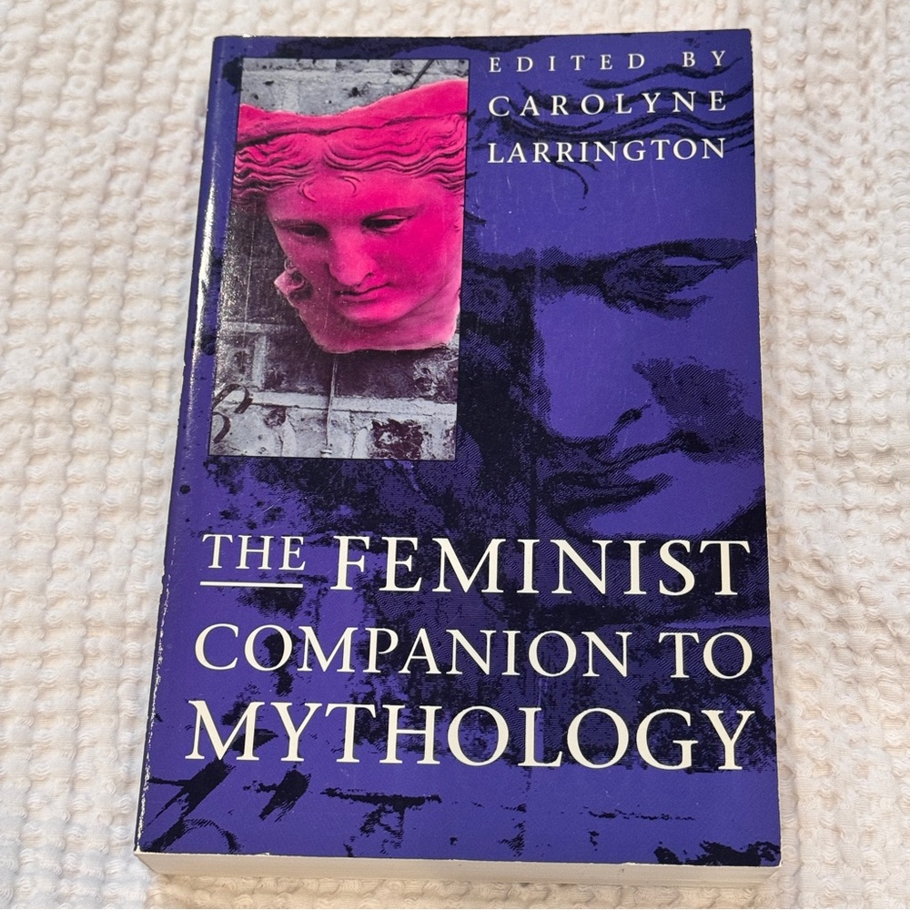 The Feminist Companion to Mythology Book Paperback By Carolyne Larrington New